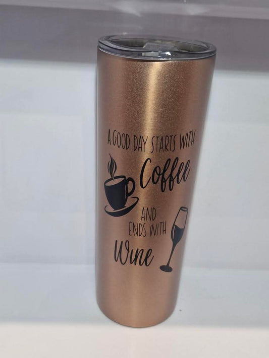 Tall Take Away Cup 20oz/591ml - A good day starts with coffee and ends with wine
